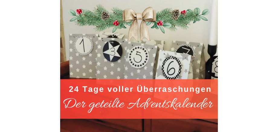 Der geteilte Adventskalender - 1