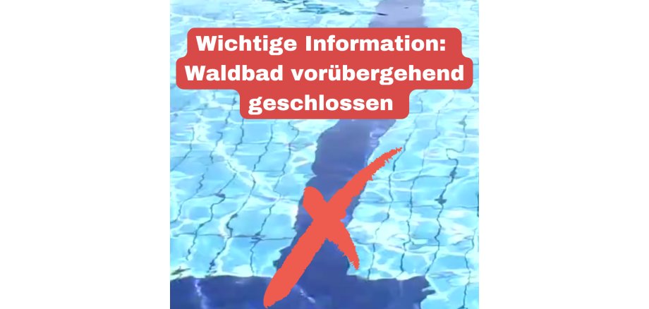 Waldbad geschlossen - 1