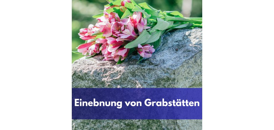 Einebnung von Grabstätten - 1